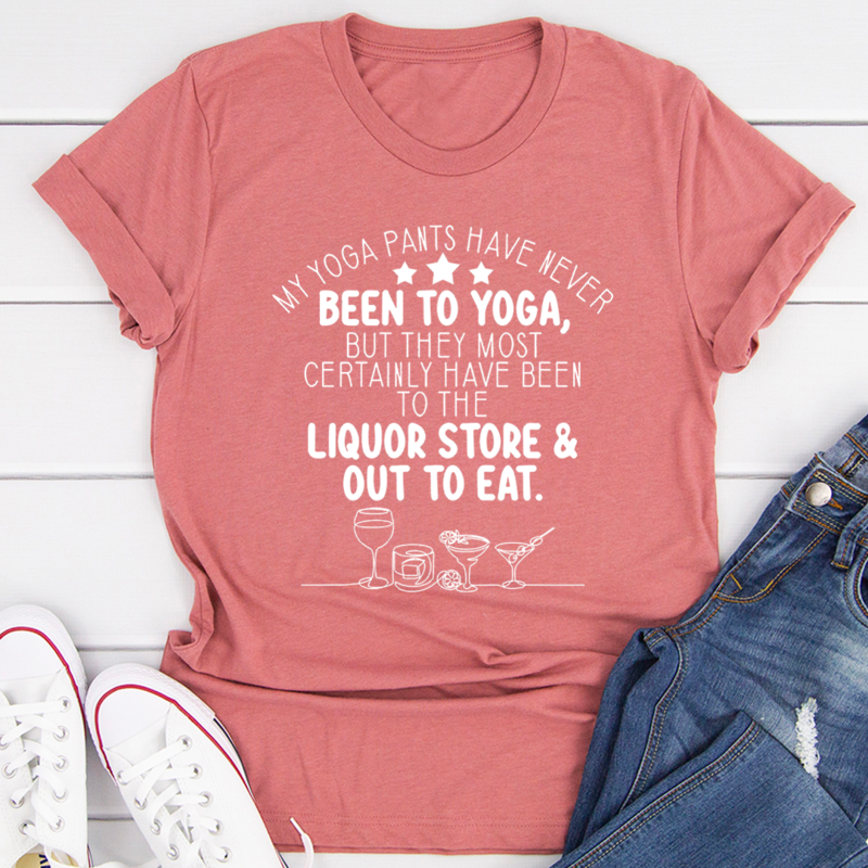 My Yoga Pants T-Shirt